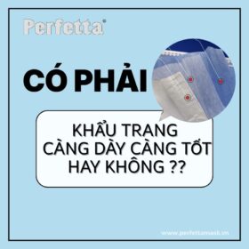 Có Phải Khẩu Trang Càng Dày Càng Tốt? Sự Thật Bạn Cần Biết